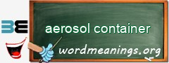 WordMeaning blackboard for aerosol container